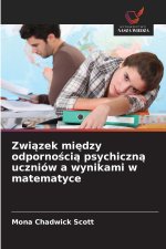 Związek między odpornością psychiczną uczniów a wynikami w matematyce