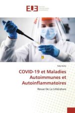 COVID-19 et Maladies Autoimmunes et Autoinflammatoires