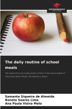 The daily routine of school meals