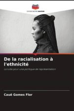 De la racialisation à l'ethnicité