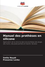 Manuel des prothèses en silicone