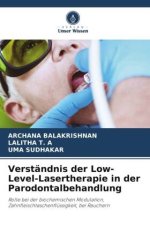 Verständnis der Low-Level-Lasertherapie in der Parodontalbehandlung