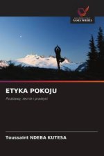 ETYKA POKOJU