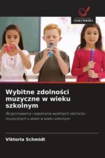 Wybitne zdolności muzyczne w wieku szkolnym