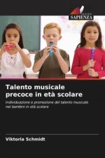 Talento musicale precoce in età scolare