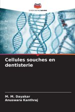 Cellules souches en dentisterie