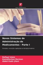 Novos Sistemas de Administração de Medicamentos - Parte I