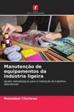 Manutenção de equipamentos da indústria ligeira
