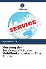 Messung der Servicequalität von Mobilfunkanbietern