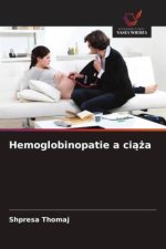 Hemoglobinopatie a ciąża
