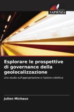 Esplorare le prospettive di governance della geolocalizzazione