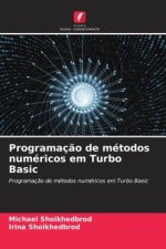 Programação de métodos numéricos em Turbo Basic