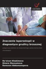 Znaczenie laparoskopii w diagnostyce gruźlicy brzusznej