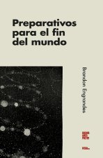 Preparativos para el fin del mundo
