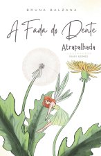 A Fada do Dente Atrapalhada