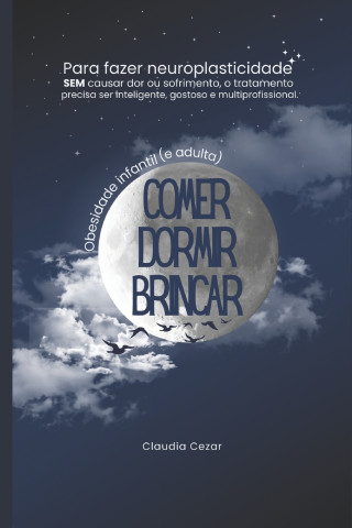 Comer, Dormir, Brincar