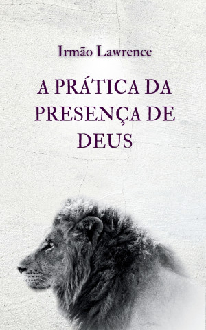 A Prática da Presença de Deus