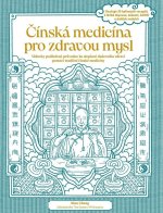 Čínská medicína pro zdravou mysl