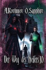 Der Weg des Heilers Buch 10