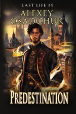 Predestination (Last Life Book #9)