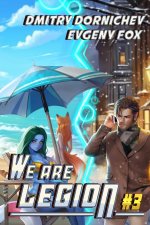 We Are Legion (Book #3)