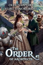 The Order of Architects (Book 7)
