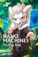 The Little Beast (Nanomachines Book 5)