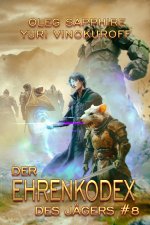 Der Ehrenkodex des Jägers (Buch 8)