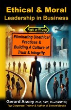 Ethical & Moral Leadership in Business