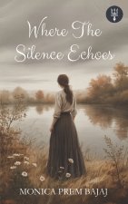 Where The Silence Echoes