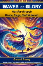 Waves of Glory