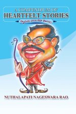 A COMPENDIUM OF HEARTFELT STORIES (Hrudaya Alala Katha Sagaram)
