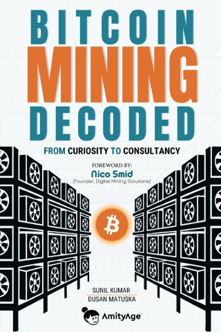 Bitcoin Mining Decoded