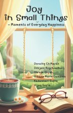 Joy In Small Things