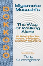 Dokkōdō - The Way of Walking Alone