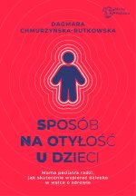 Sposób na otyłość u dzieci. Mama Pediatra radzi, jak skutecznie wspierać dziecko w walce o zdrowie