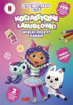 Koci Domek Gabi. Kociastyczne łamigłówki. Wielki zeszyt zadań
