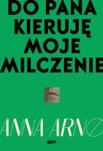 Do Pana kieruję moje milczenie