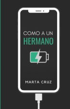 Como a un hermano