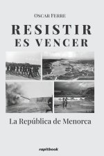Resistir es vencer