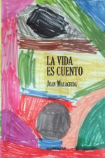 La vida es cuento
