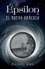 Épsilon. El nuevo oráculo