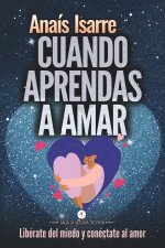 Cuando Aprendas a Amar