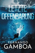 DIE LETZTE OFFENBARUNG