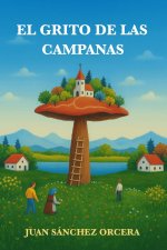 El Grito de las Campanas