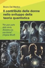 Il contributo delle donne nello sviluppo della teoria quantistica.