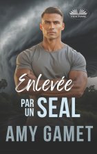 Enlevée par un SEAL