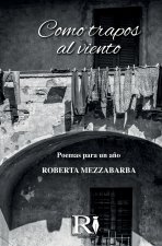 Como trapos al viento