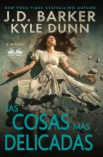Las Cosas Más Delicadas