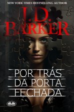 Por Trás Da Porta Fechada